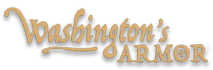 WASHINGTON'S ARMOR
